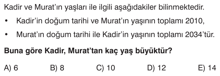 Yaş Problemleri sorusu 1
